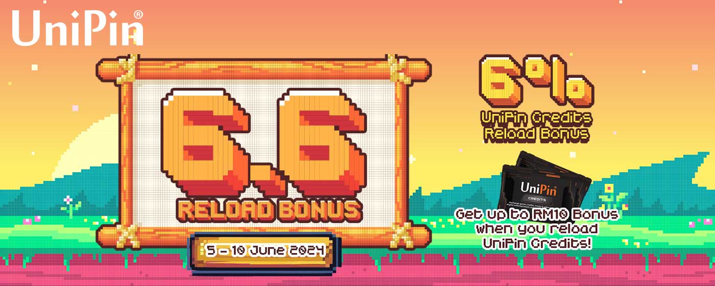 Enjoy 6.6 Day With UniPin Credits 6% Reload Bonus! (MY)